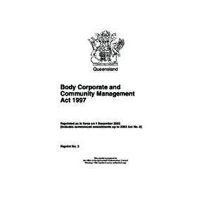 Queensland  Body Corporate and Community Management Act 1997