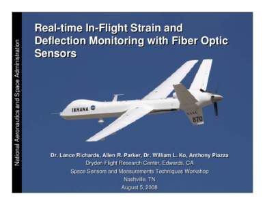 National Aeronautics and Space Administration  Real-time In-Flight Strain and Deflection Monitoring with Fiber Optic Sensors