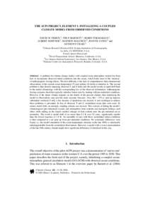 THE ACPI PROJECT, ELEMENT 1: INITIALIZING A COUPLED CLIMATE MODEL FROM OBSERVED CONDITIONS DAVID W. PIERCE 1 , TIM P. BARNETT 1 , ROBIN TOKMAKIAN 2, ALBERT SEMTNER 2, MATHEW MALTRUD 3 , JOANNE LYSNE 3 and ANTHONY CRAIG 4