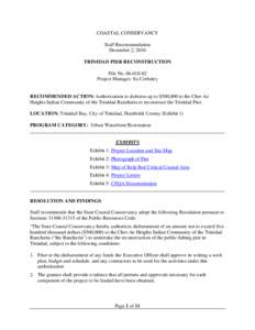 COASTAL CONSERVANCY Staff Recommendation December 2, 2010 TRINIDAD PIER RECONSTRUCTION File No[removed]Project Manager: Su Corbaley