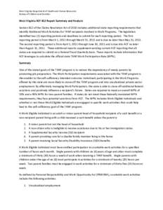 West Virginia Department of Health and Human Resources Bureau of Children and Families West Virginia ACF 812 Report Summary and Analysis Section 812 of the Claims Resolution Act of 2010 includes additional state reportin