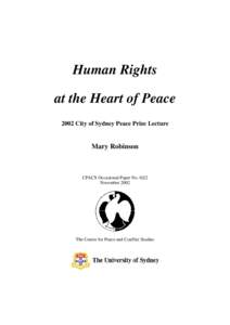 Human Rights at the Heart of Peace 2002 City of Sydney Peace Prize Lecture Mary Robinson