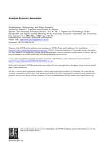 American Economic Association  Globalization, Outsourcing, and Wage Inequality Author(s): Robert C. Feenstra and Gordon H. Hanson Source: The American Economic Review, Vol. 86, No. 2, Papers and Proceedings of the Hundre