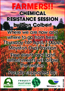 FARMERS!!  CHEMICAL RESISTANCE SESSION by Dan Colbert Where we are now and