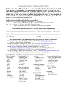 [removed]H RECOGNITION FORMS & OPPORTUNITIES The Connecticut State 4-H Recognition Form is used to select 4-H’ers for State, Regional and National 4-H Events and other 4-H Opportunities. The Connecticut 4-H Recognition F