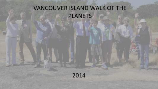 VANCOUVER ISLAND WALK OF THE PLANETS 2014  What is Cattle Point DARK SKY Urban Star Park?