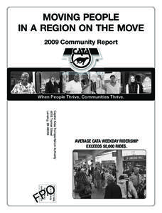 moving people in a region on the move 2009 Community Report When People Thrive, Communities Thrive.