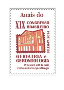 Título do trabalho: ASSOCIAÇÃO ALÉLICA DO GENE DA APOE COM FATORES DE RISCO CARDIOVASCULAR EM INDIVÍDUOS MUITO IDOSOS Autores: Adriane Dallanora Henriques / Henriques, AD / UnB; Audrey Cecília Tonet-Furioso / Tone