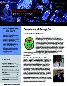 ISSUE TWO February 2013 Volume 2, Issue 2 PENN PSYCHIATRY PERSPECTIVE