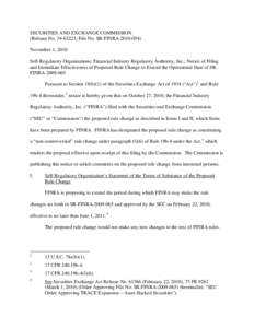 Notice of Filing and Immediate Effectiveness of Proposed Rule Change to Extend the Operational Date of SR-FINRA[removed]