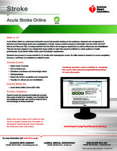 Stroke Acute Stroke Online On lin e  W h at is i t?