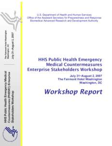 United States Department of Health and Human Services / Biomedical Advanced Research and Development Authority / Government / Office of the Assistant Secretary for Preparedness and Response / Public Readiness and Emergency Preparedness Act / Project Bioshield Act / Public health emergency / Influenza pandemic / Barda / Health / Vaccination / Medicine