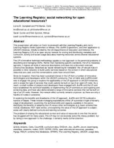 Campbell, L.M., Barker, P., Currier, S., & Syrotiuk, N., ([removed]The Learning Registry: social networking for open educational resources? In Proceedings of OER13: Creating a Virtuous Circle. Nottingham, England. Availabl