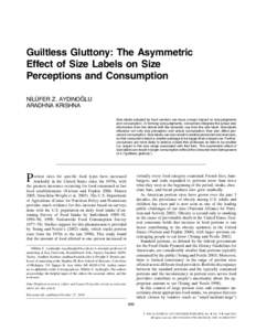 Guiltless Gluttony: The Asymmetric Effect of Size Labels on Size Perceptions and Consumption