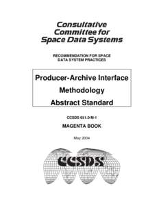 Digital libraries / Measurement / Committees / Consultative Committee for Space Data Systems / Technology / Open Archival Information System / Validation / METS / CCSDS 122.0-B-1 / CCSDS / Science / Archival science