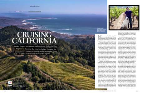 WORLD WINE  TEXT NATASHA HUGHES MW ON THE COAST Kutch Wines’ vineyard.