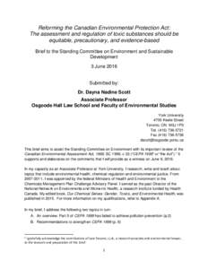 Reforming the Canadian Environmental Protection Act: The assessment and regulation of toxic substances should be equitable, precautionary, and evidence-based Brief to the Standing Committee on Environment and Sustainable