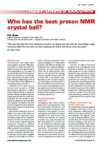 VOL. 20 NO[removed]TONY DAVIES COLUMN Who has the best proton NMR crystal ball?