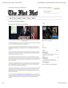 Law School to help veterans | Flat Hat News  http://flathatnews.com[removed]law-school-to-help-veterans/ © 1911-Present. The Flat Hat. All Rights Reserved.