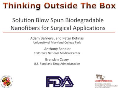 PLGA / Anthony Sandler / Surgery / Tutak / Sandler / Chemistry / Materials science / Matter / Fibers / Nanofiber / Nanomaterials