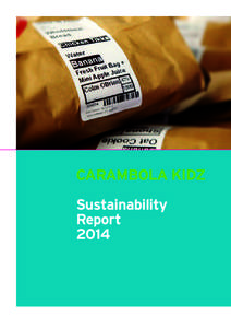 CARAMBOLA KIDZ Sustainability Report 2014  1 | Sustainability Report