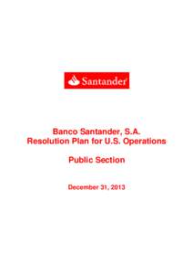 Banco Santander, S.A. Resolution Plan for U.S. Operations 2013
