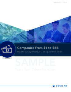 September 2017 | $Companies From $1 to $5B Industry Survey Report 2017 an Equilar Publication  About Equilar