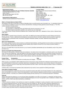 FINANCIAL SERVICES GUIDE (FSG) V 10.1 Representative Details: Choice Insurance Solutions Pty Ltd T/A Bakers Insurance Australia Authorised Representative No: [removed]Suite 1 Level[removed]Zillmere Road, Aspley Qld 4034