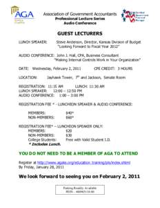 Association of Government Accountants Professional Lecture Series Audio Conference GUEST LECTURERS LUNCH SPEAKER: