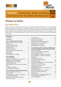 May  “PRAISE”: Preventing Road Accidents 2010 and Injuries for the Safety of Employees 3 Report