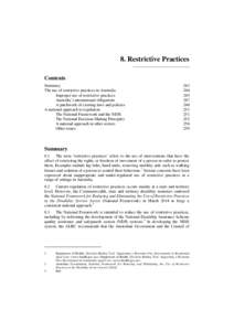 8. Restrictive Practices Contents Summary The use of restrictive practices in Australia Improper use of restrictive practices Australia’s international obligations