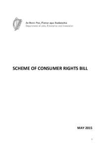 SCHEME OF CONSUMER RIGHTS BILL  MAY  ARRANGEMENT OF HEADS
