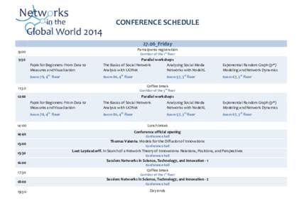 CONFERENCE SCHEDULE 27.06_Friday Participants registration 9:00