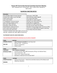 Navajo DOT Partnership Steering Committee Quarterly Meeting ADOT Flagstaff District Training Room, 1901 S. Milton Road, Flagstaff, AZ April 9, 2014 QUARTERLY MEETING NOTES Attendees
