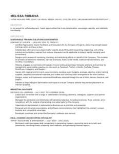 MELISSA ROBAINAHIGHLAND PARK COURT, LAS VEGAS, NEVADA, 89144│ (│  OBJECTIVE In my pursuit for self-development, I seek opportunities that invite collaboration, encourag