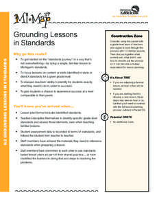 ALIGNING  C URRI C ULU M  Grounding Lessons in Standards  Construction Zone