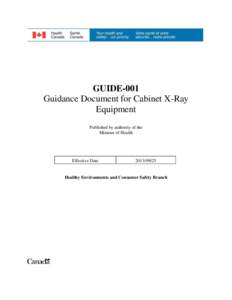 GUIDE-001 Guidance Document for Cabinet X-Ray Equipment Published by authority of the Minister of Health