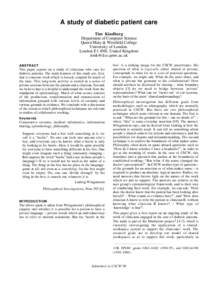 A study of diabetic patient care Tim Kindberg Department of Computer Science Queen Mary & Westfield College University of London. London E1 4NS, United Kingdom