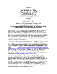 Resume  CATHERINE G. PRING ReSolution Resources, LLC. 650 Range View Trail Golden, Colorado[removed]USA