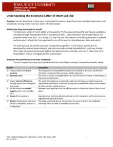 Understanding	
  the	
  Electronic	
  Letter	
  of	
  Intent	
  Job	
  Aid	
   Purpose:	
  Use	
  this	
  document	
  to	
  help	
  users	
  understand	
  the	
  system,	
  department	
  and	
  candid