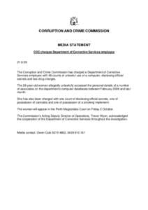 CORRUPTION AND CRIME COMMISSION  MEDIA STATEMENT CCC charges Department of Corrective Services employee[removed]