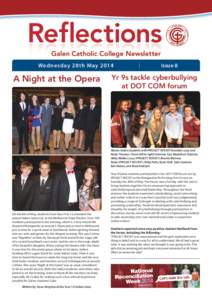 Galen Catholic College Newsletter Wednesday 28th May 2014 A Night at the Opera  Issue 8