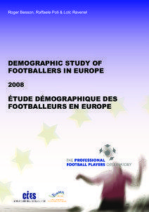 Roger Besson, Raffaele Poli & Loïc Ravenel  DEMOGRAPHIC STUDY OF