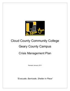 Cloud County Community College Geary County Campus Crisis Management Plan Revised January 2011