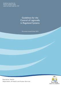 Guidelines issued by the Director of Public Health under the Public Health Act 1997 Guidelines for the Control of Legionella