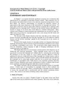 Excerpts from Third Edition of C.O.O.L. Copyright Used in Professor Ohm’s class with permission from Lydia Loren CHAPTER 8 COPYRIGHT AND CONTRACT In Chapter 1 you learned about the significant economic role of industri