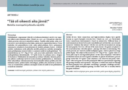 Pelitutkimuksen vuosikirja[removed]Pelitutkimuksen vuosikirja 2010, s. 69–82. Toim. Jaakko Suominen ym. Tampereen yliopisto. http://www.pelitutkimus.fi/