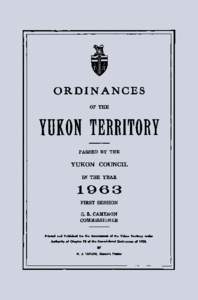 ORDINANCES OF THE YUKON TERRITORY PASSED BY THE