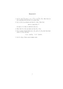 Homework 8  √ √ √ 1. Let K = Q( −5) and a := (4 + −5, 1 + 2 −5) ⊂ OK . Show that a is