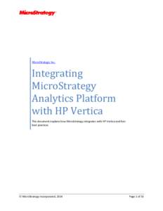 MicroStrategy, Inc.  Integrating MicroStrategy Analytics Platform with HP Vertica